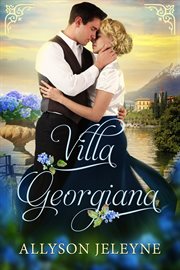 Villa Georgiana : Linley & Patrick Edwardian Adventures cover image