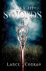 The Weight of Swords : The Sword Bearer Chronicles, #1 cover image