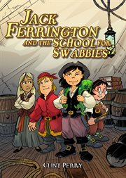 Jack ferrington and the school for swabbies cover image