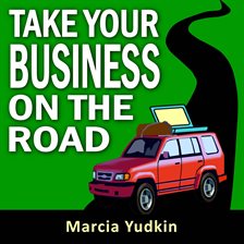 Cover image for Take Your Business on the Road