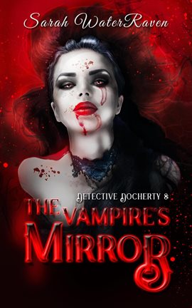 Cover image for Detective Docherty and the Vampire's Mirror