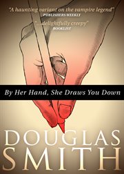 By her hand, she draws you down cover image