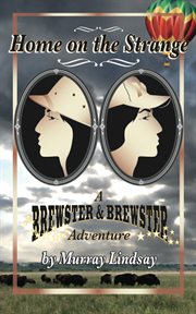 Home on the strange_a brewster and brewster adventure cover image