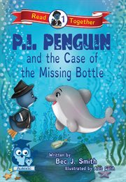P.I. Penguin and the case of the missing bottle cover image