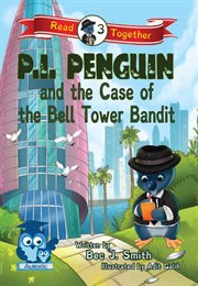 P.I. Penguin and the case of the bell tower bandit cover image