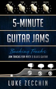 5-minute guitar jams. Jam Tracks for Rock & Blues Guitar cover image