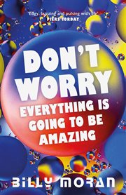 Everything is going to be amazing don't worry cover image