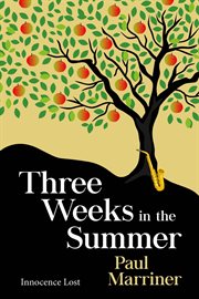 Three Weeks in the Summer cover image
