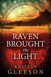 RAVEN BROUGHT THE LIGHT cover image