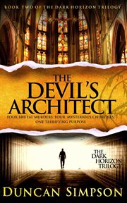 The Devil's Architect : The Dark Horizon Trilogy, #2 cover image