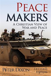 Peacemakers : a Christian view of war and peace cover image