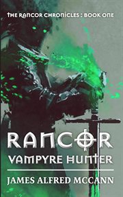 Rancor: vampyre hunter cover image