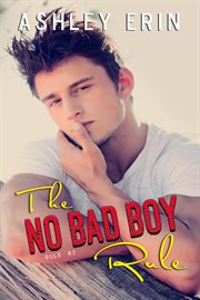 The no bad boy rule cover image
