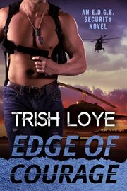 Edge of Courage : Edge Security cover image