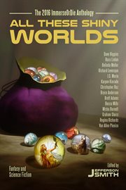 All these shiny worlds cover image