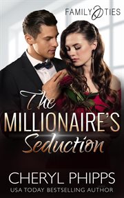 The millionaire's seduction cover image