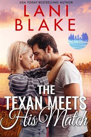 The Texan Meets His Match : Lake Howling cover image
