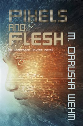 Cover image for Pixels and Flesh