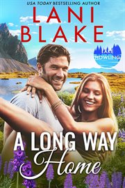 A Long Way Home : Lake Howling cover image