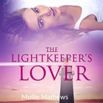 The lightkeeper's lover cover image