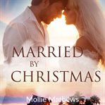 Married by christmas cover image