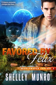 Favored by Felix cover image