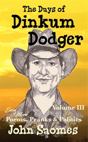 The days of Dinkum Dodger. Volume III cover image