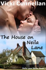 The House on Neila Lane : Neila Lane cover image