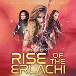 Rise of the erlachi cover image