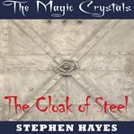 The cloak of steel cover image