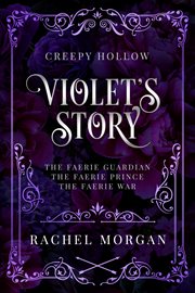 Violet's story. Books #1-3 cover image