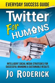 Twitter for humans cover image