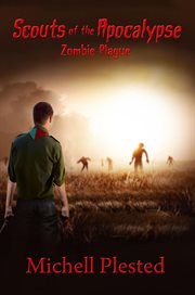 Scouts of the apocalypse: zombie plague cover image
