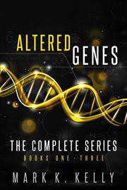 Altered genes - omnibus. Books #1-3 cover image