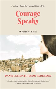 Courage Speaks : Women of Faith cover image
