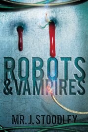 Robots and vampires cover image