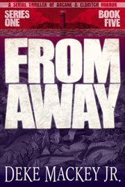 A serial thriller of arcane and eldritch horror from away - series one cover image
