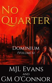 No quarter - dominium : the complete series cover image