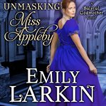 Unmasking miss appleby cover image