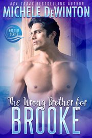 The wrong brother for brooke cover image