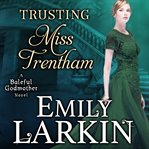 Trusting Miss Trentham cover image