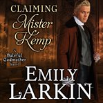Claiming mister kemp cover image