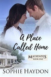 A place called home. Mackenzies cover image