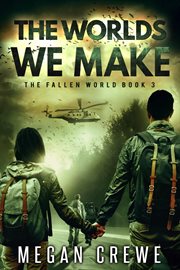 The worlds we make cover image
