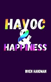 Havoc & Happiness cover image
