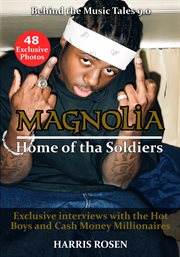 Magnolia: home of tha soldiers cover image