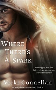 Where There's a Spark : Allenby Romance cover image