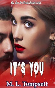 It's You : Sex, Lies And Family Secrets cover image