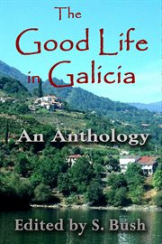The good life in galicia cover image