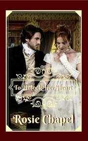 To Unlock Her Heart : Linen and Lace cover image